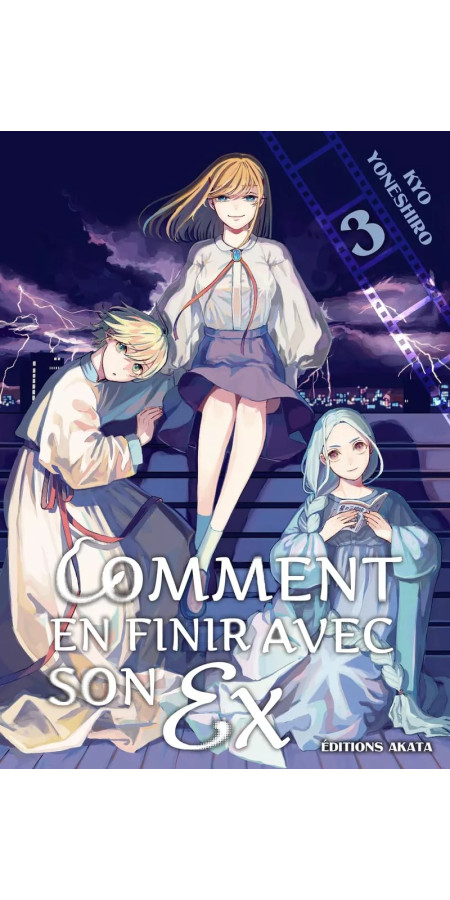 COMMENT EN FINIR AVEC SON EX - TOME 3 (VF)
