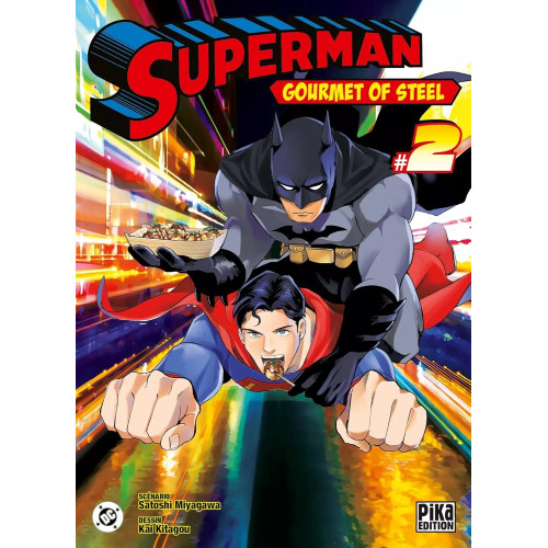 Superman - Gourmet of Steel T02 (VF)