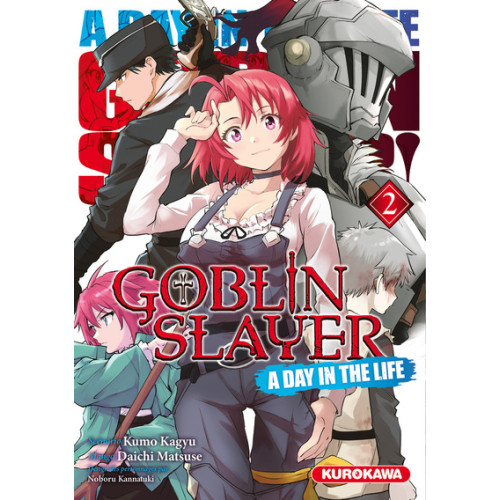 GOBLIN SLAYER - A DAY IN THE LIFE - TOME 2
