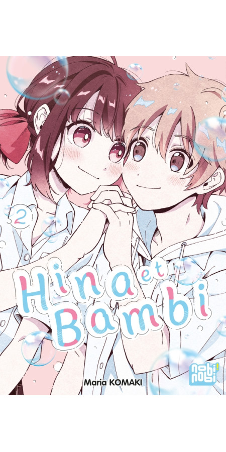 Hina et Bambi T02