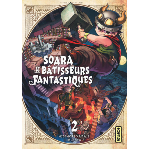 Soara et les bâtisseurs fantastiques - Tome 2