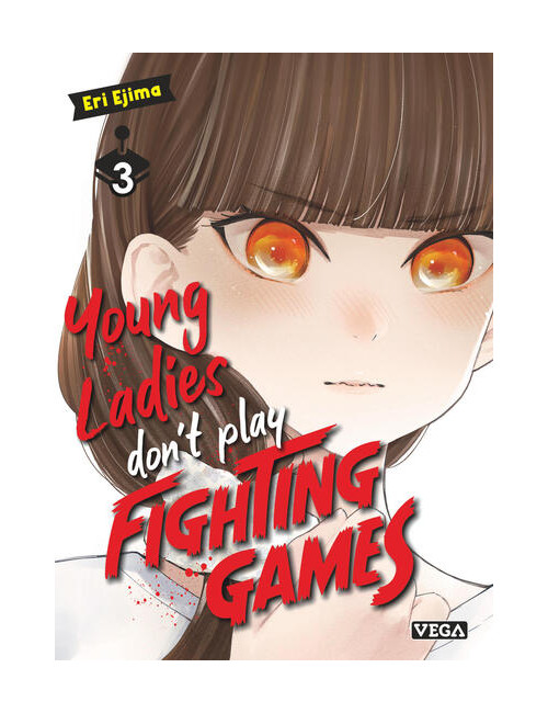 YOUNG LADIES DON T PLAY FIGHTING GAMES - TOME 3