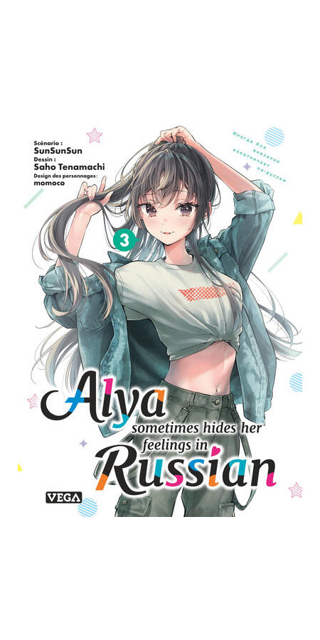 ALYA SOMETIMES HIDES HER FEELINGS IN RUSSIAN - TOME 3
