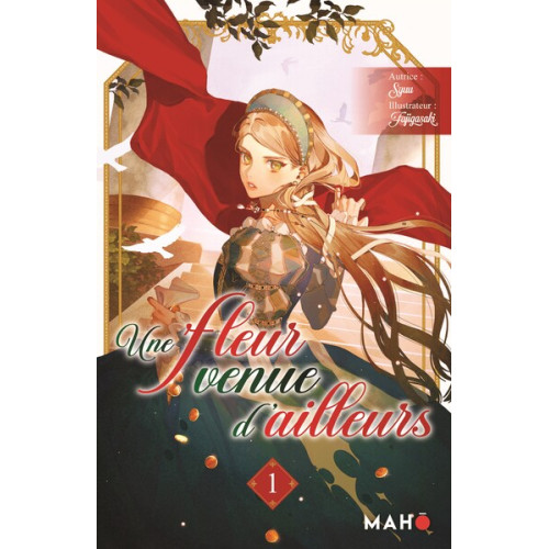 Une fleur venue d'ailleurs - Tome 2