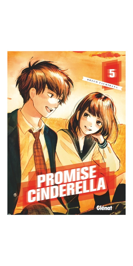 Promise Cinderella - Tome 05 (VF)